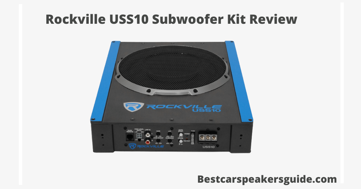 Read more about the article Rockville USS10 10 Inch Under Seat Subwoofer Kit Review 2022